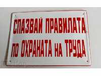 RESPECTAȚI REGULILE DE PROTECȚIA MUNCII PLACĂ SOC SMALȚATĂ