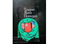 "Tehran, Yalta, Potsdam"