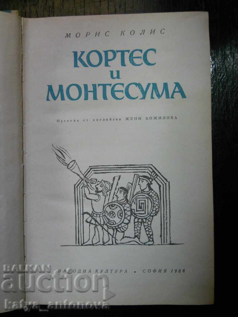 Maurice Collis "Cortes and Montezuma" with price 2.00 BGN | € 1.02