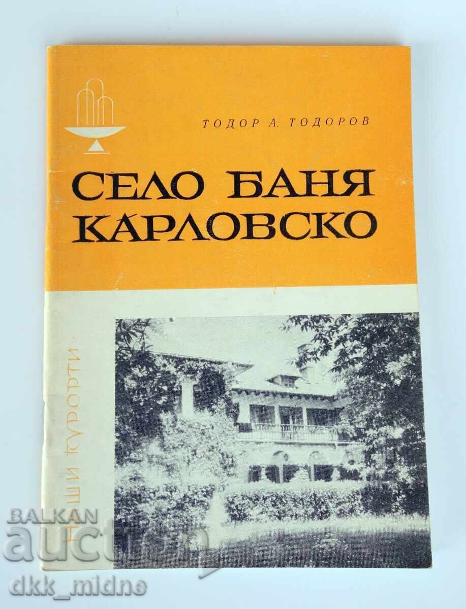 Satul Banya Karlovsko Satul Banya Karlovsko