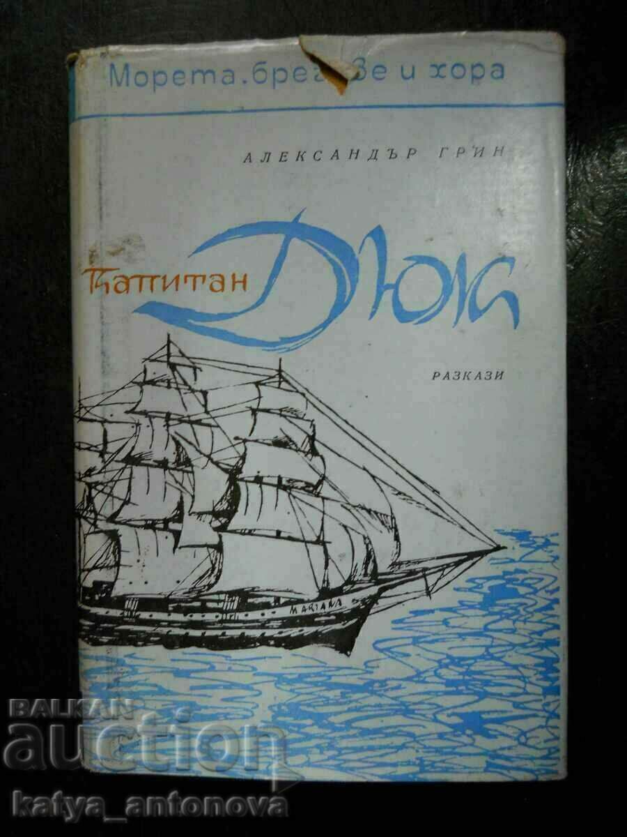 Alexander Green "Captain Duke" Alexander Green "Captain Duke"