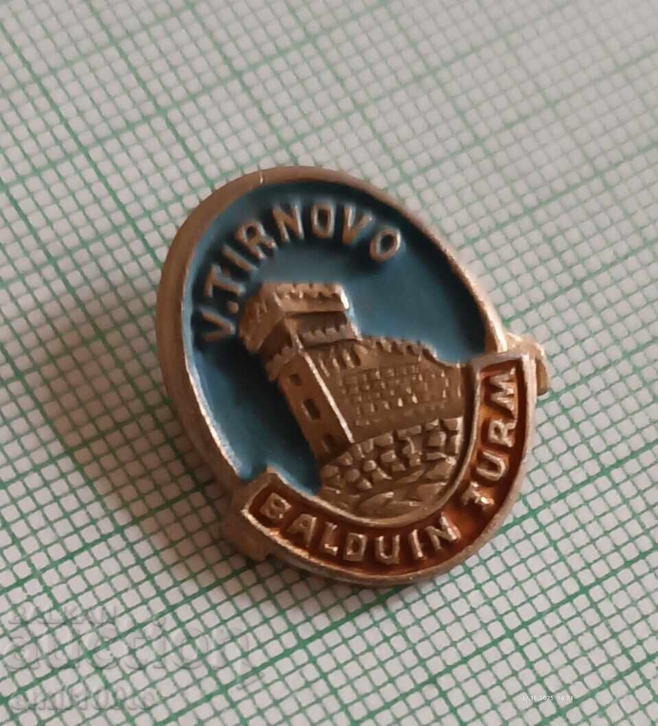 Badge - Veliko Tarnovo Baldwin's Tower with price 1.00 BGN | € 0.51