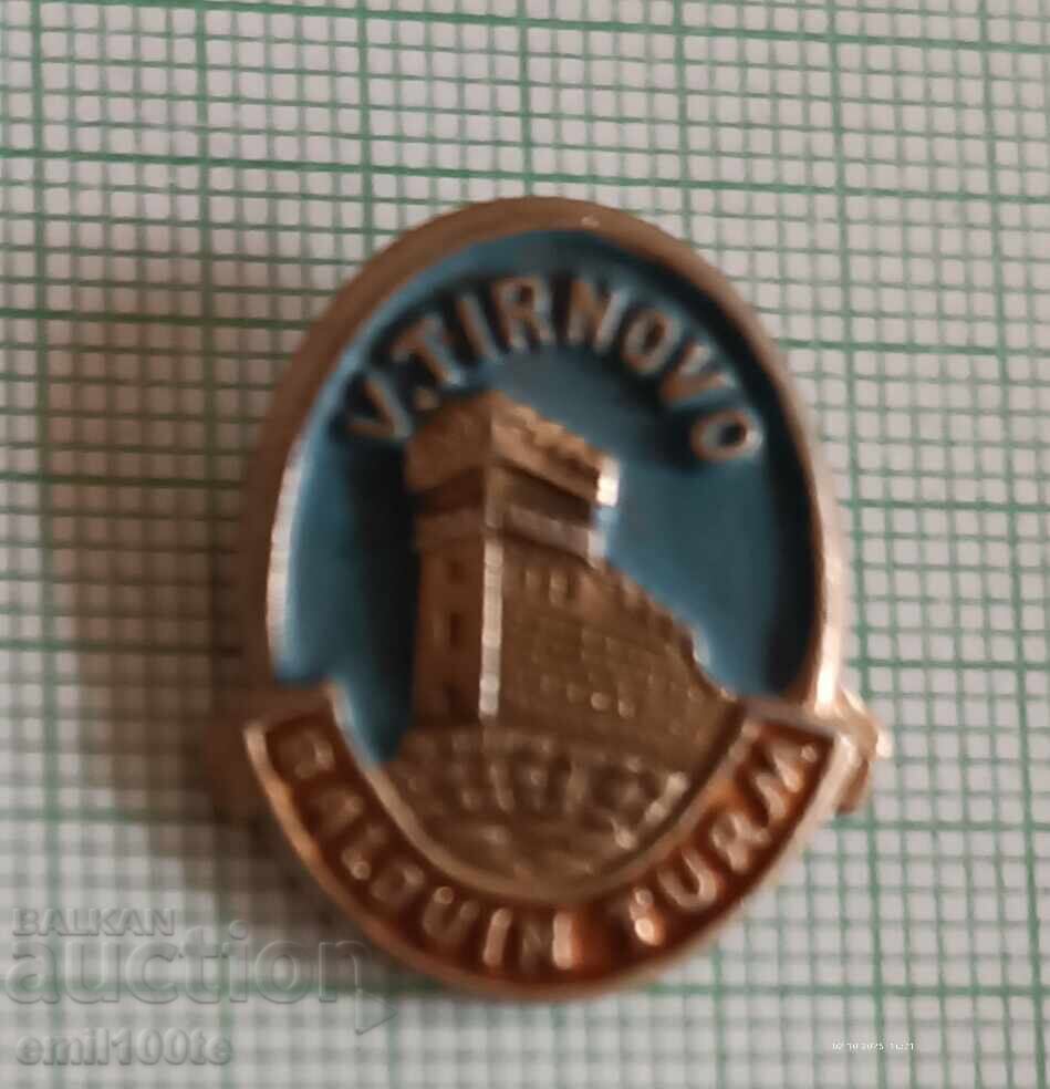 Badge - Veliko Tarnovo Baldwin's Tower