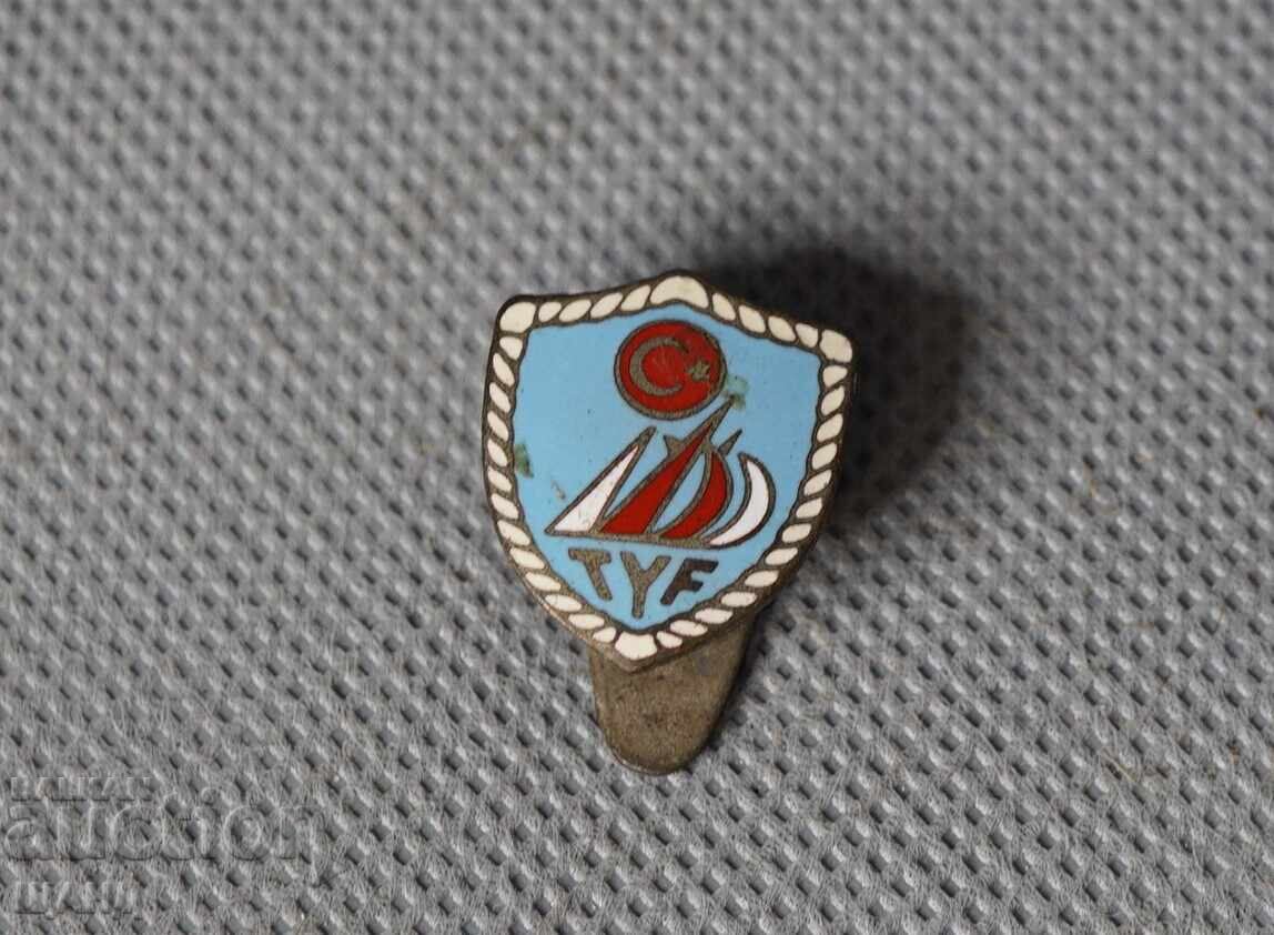 Стара емайлирана значка Турска федерация по ветроходство