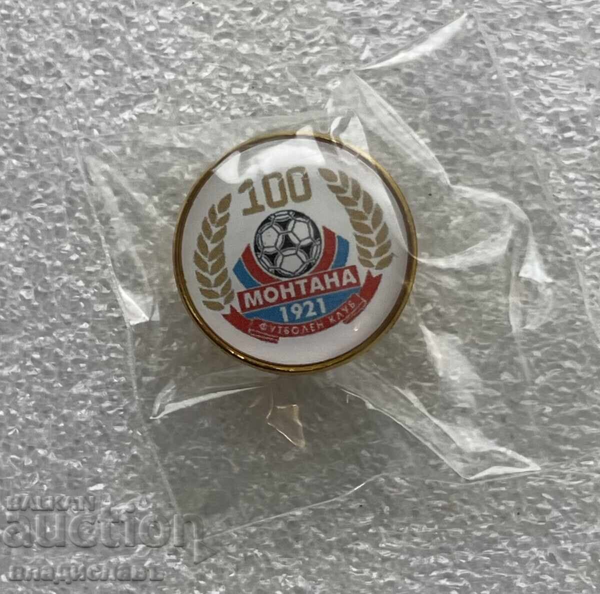 100 χρόνια Ποδοσφαιρικός Σύλλογος Μοντάνα