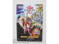 Bakugan: Μάχη για δύο - Tracy West 2010