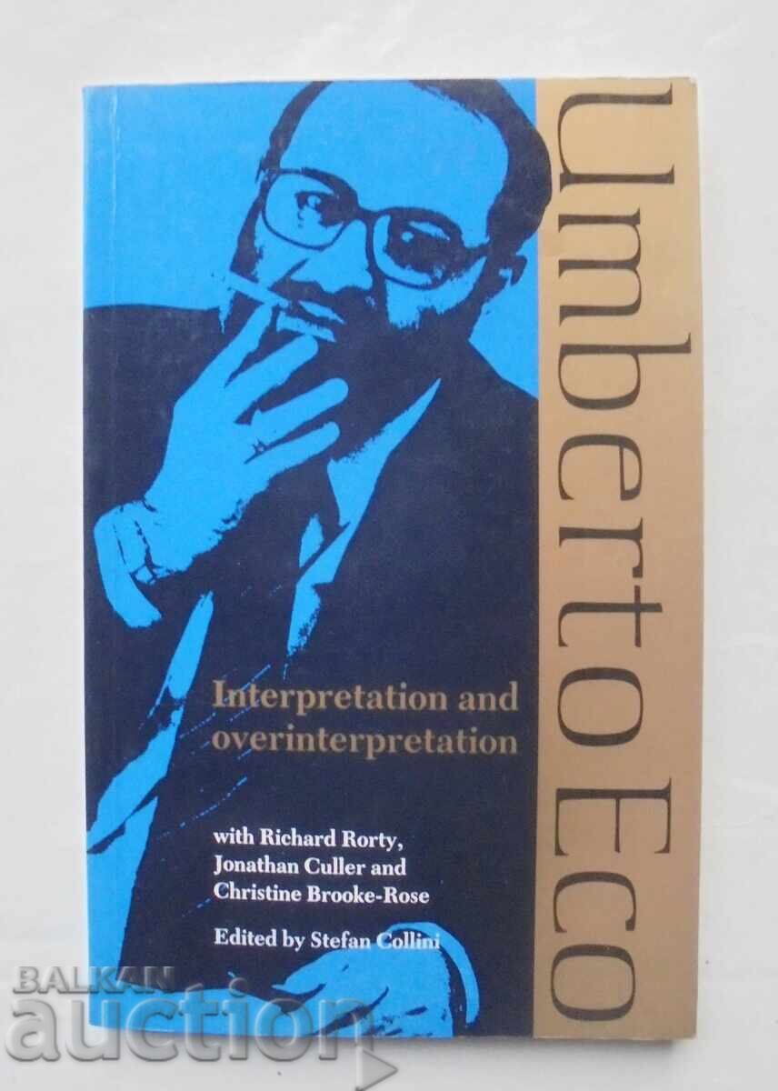 Interpretation and overinterpretation - Umberto Eco 1992 г. Interpretation and overinterpretation - Umberto Eco 1992 г.