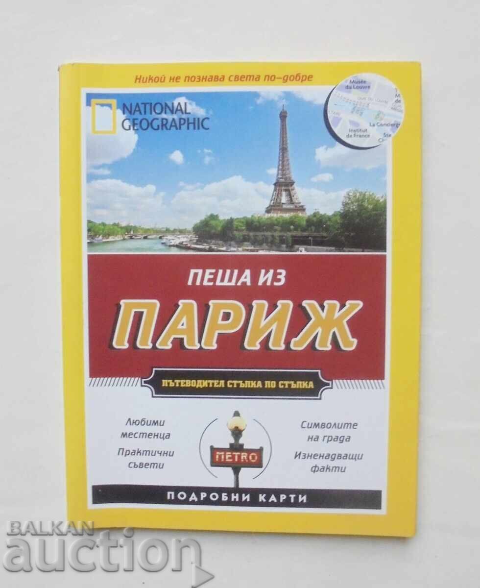 Walk from Paris - Brian Robinson, Pas Pascale 2012 Walk from Paris - Brian Robinson, Pas Pascale 2012