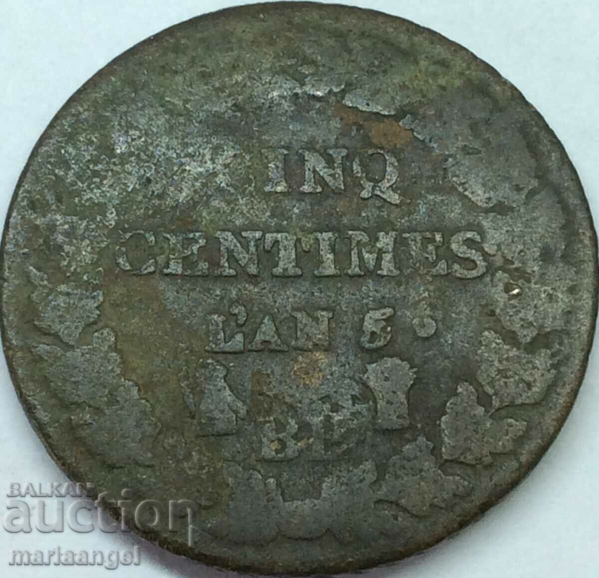 France 5 centimes 1799 LAN 8 France Consulate of Napoleon - 5 France 5 centimes 1799 LAN 8 France Consulate of Napoleon - 5