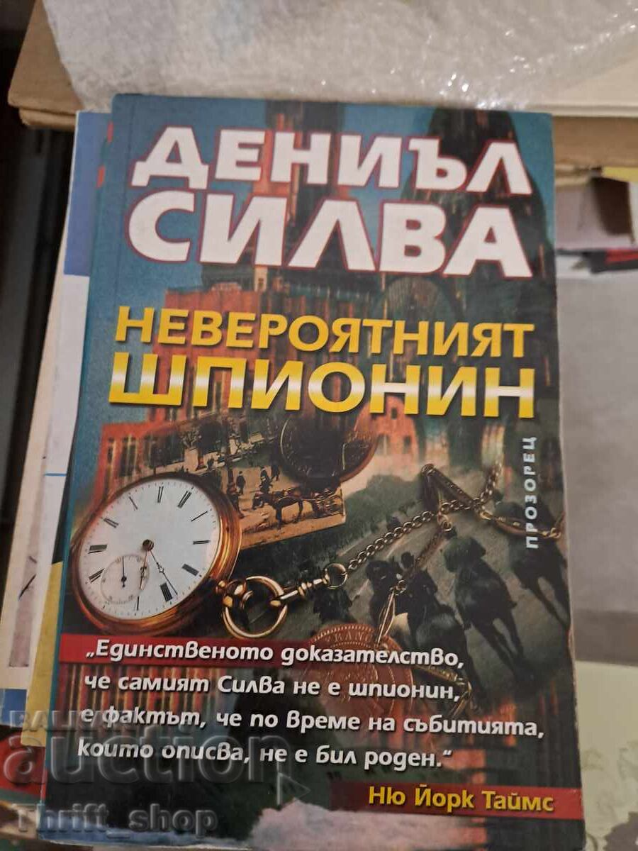 The Incredible Spy Daniel Silva The Incredible Spy Daniel Silva