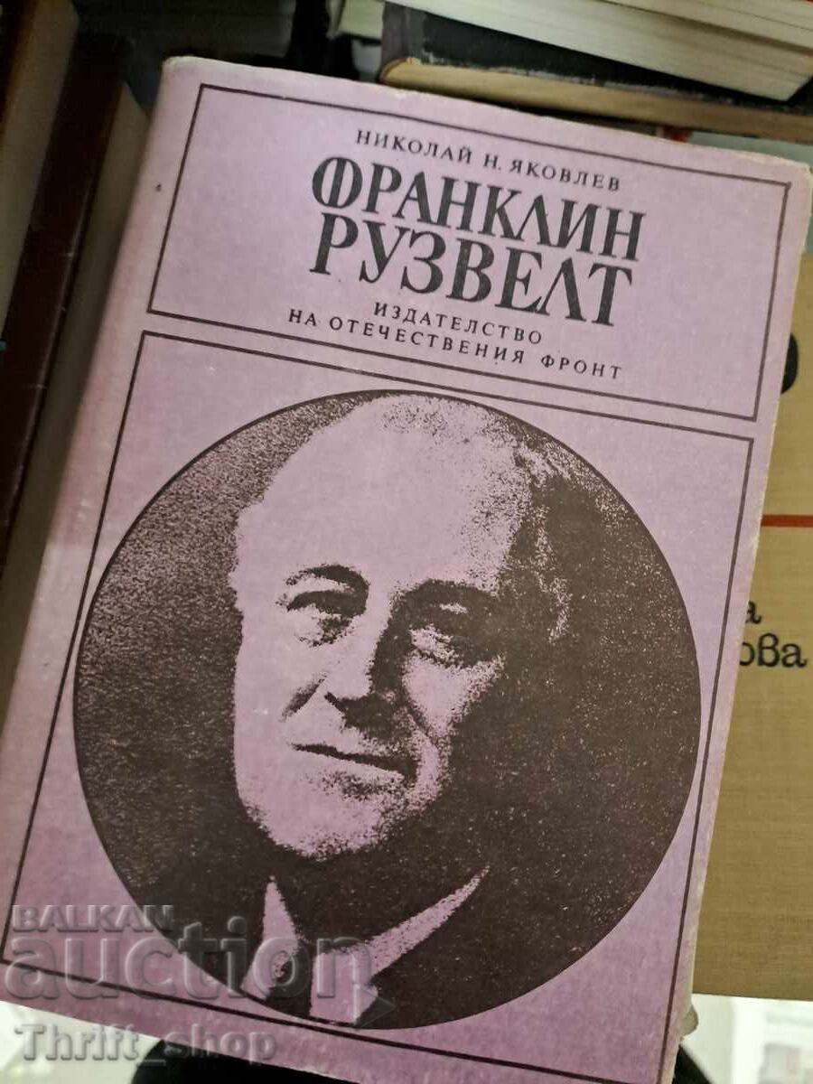 Franklin Roosevelt Nikolai Yakovlev Franklin Roosevelt Nikolai Yakovlev