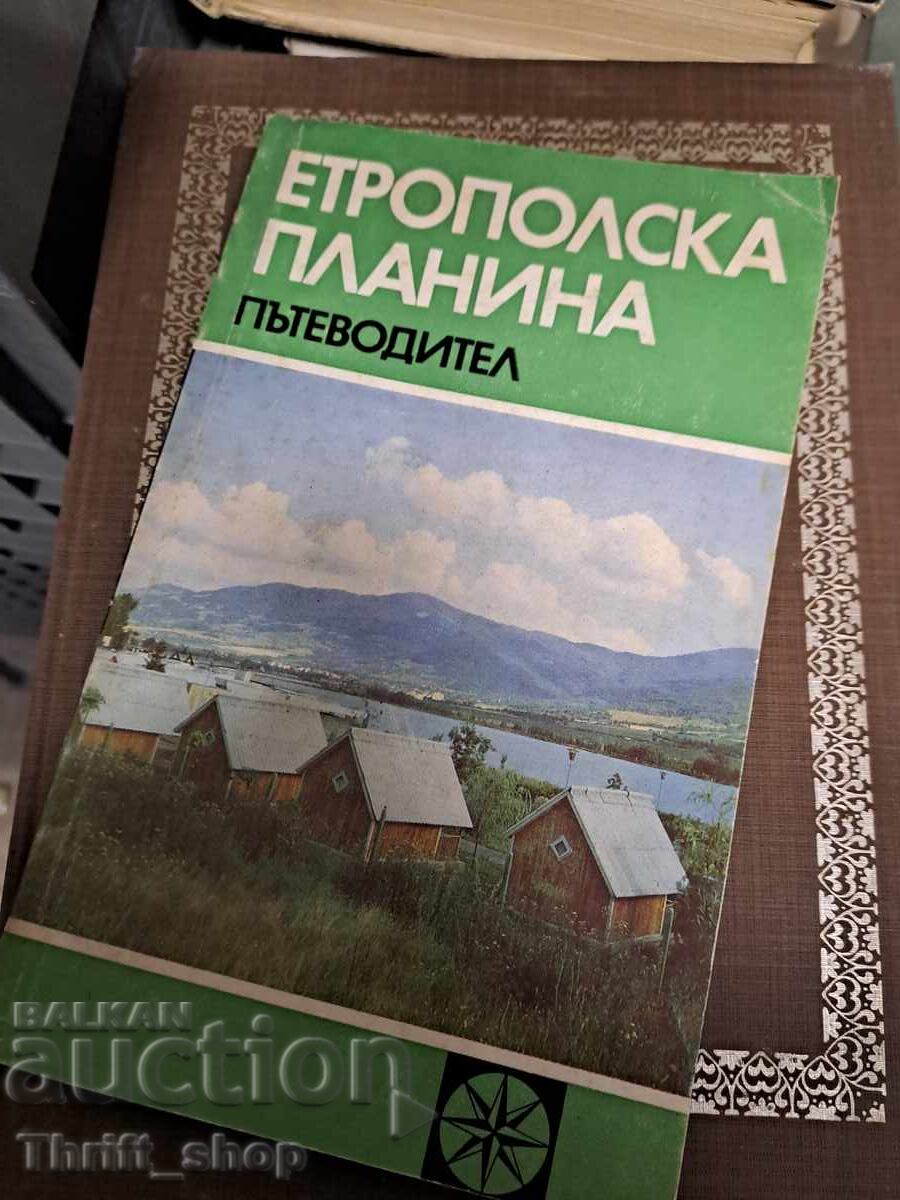 Ghid turistic al Munților Etropolski Ghid turistic al Munților Etropolski