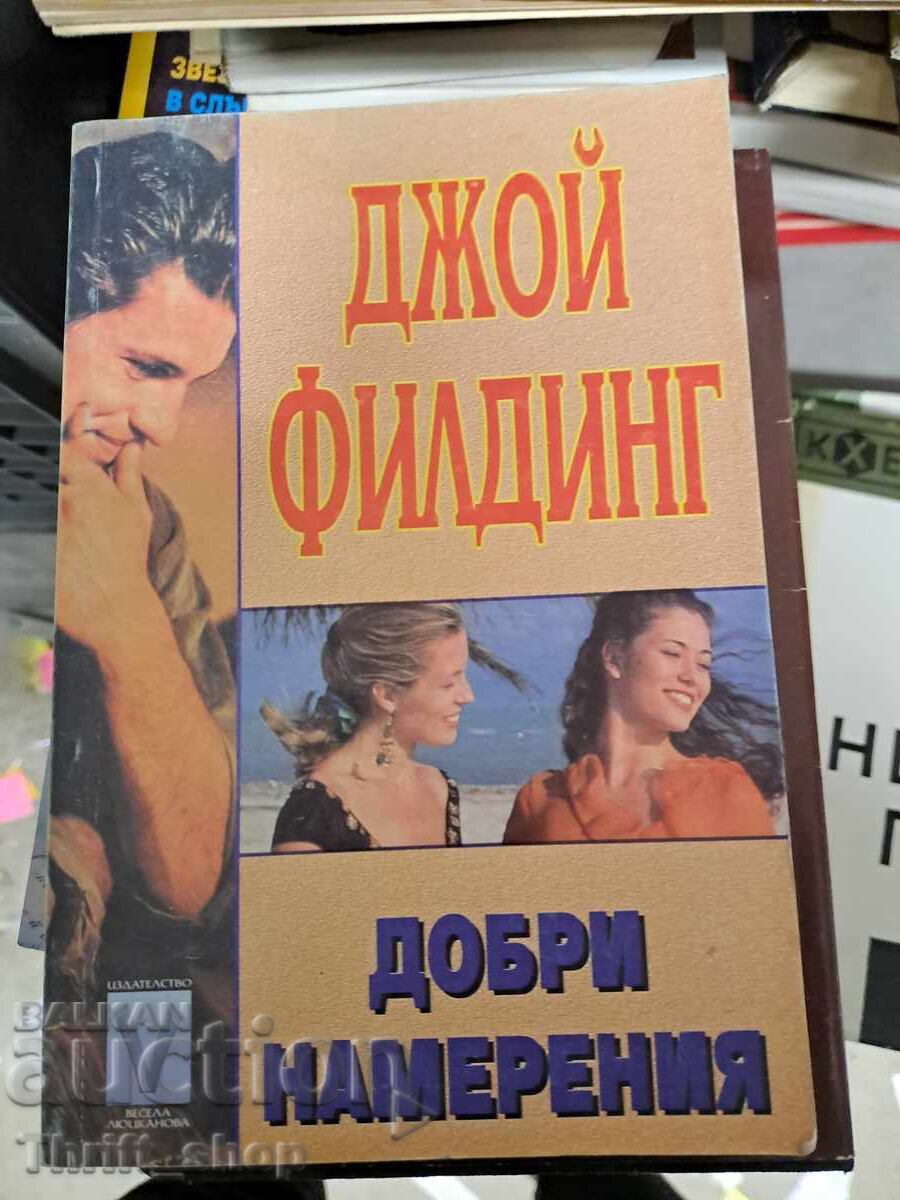 Bune intenții Joy Fielding Bune intenții Joy Fielding