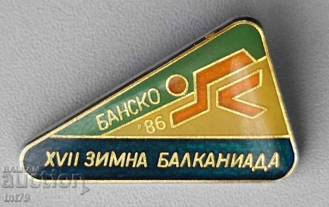 Badge: XVII Winter Balkaniad - Bansko 1986 Badge: XVII Winter Balkaniad - Bansko 1986