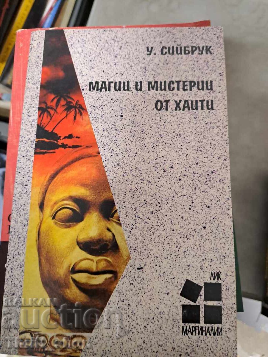 Magic and Mysteries from Haiti W. Seabrook Magic and Mysteries from Haiti W. Seabrook