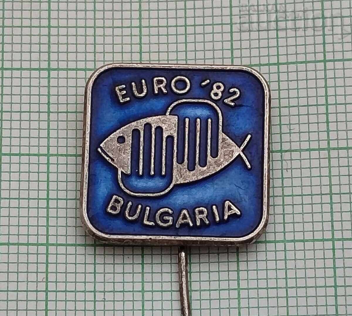 RЫBOLOV S RŬTSE EURO 82 BULGARIA ΣΗΜΑ / RЫBOLOV S RŬTSE EURO 82 BULGARIA ΣΗΜΑ /