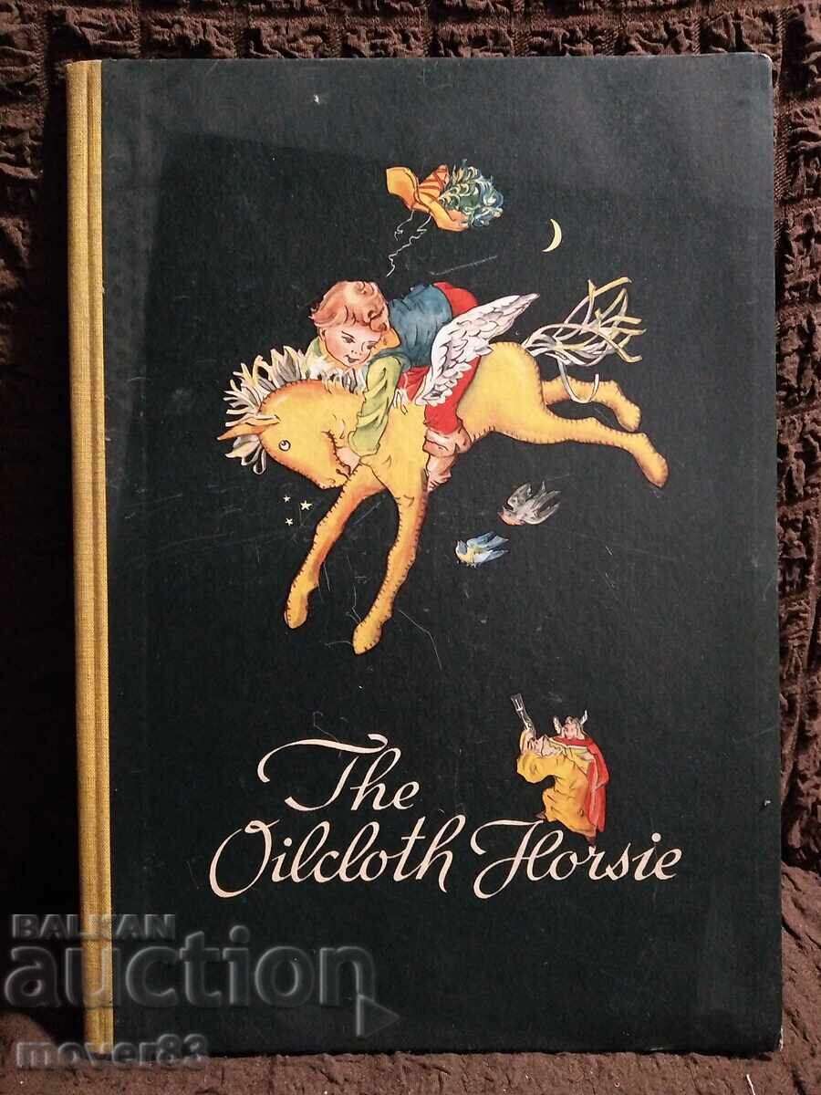 The oilcloth horse. Fairy tale. English language The oilcloth horse. Fairy tale. English language