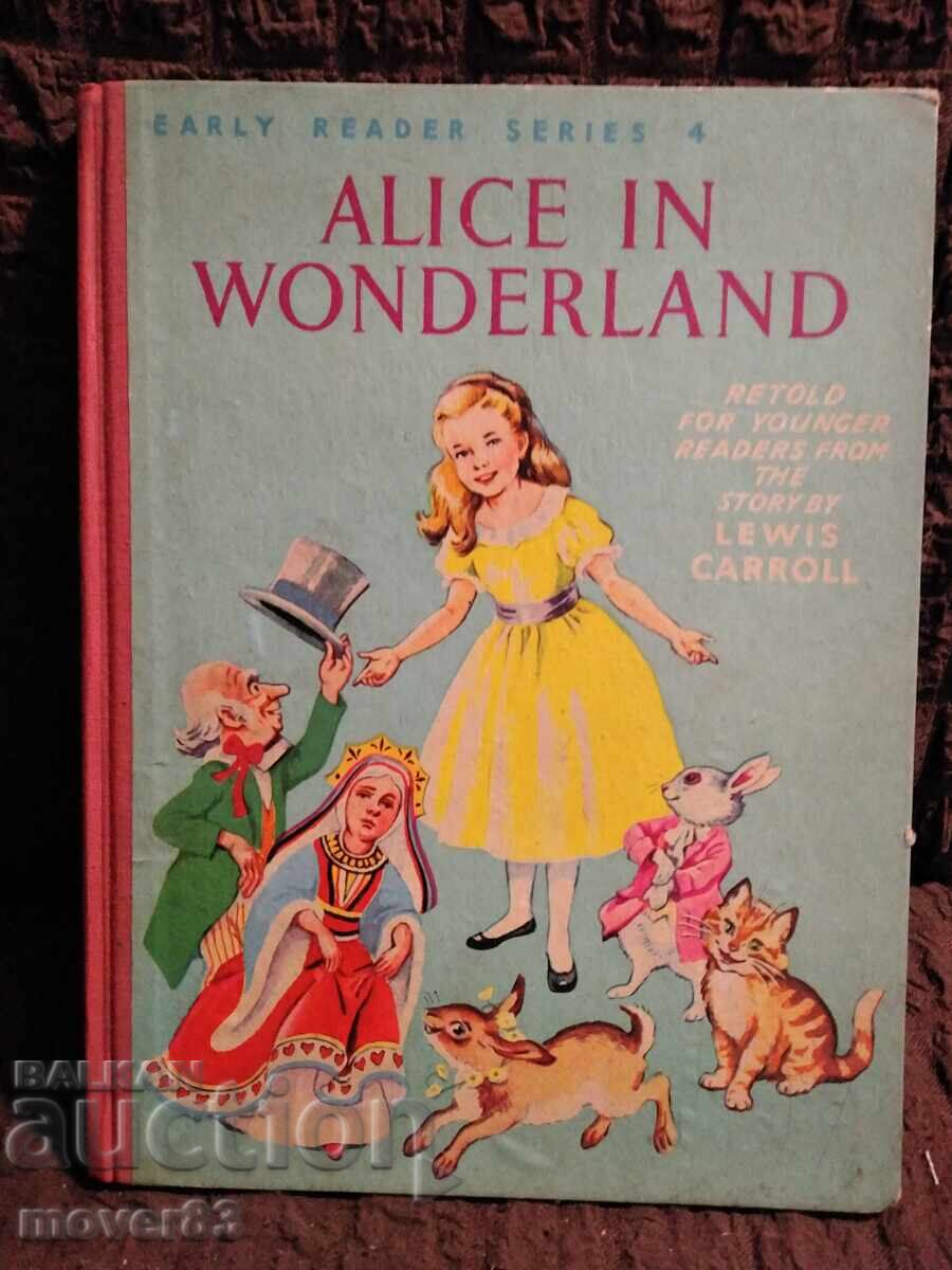 Alice în Țara Minunilor. Limba engleză Alice în Țara Minunilor. Limba engleză