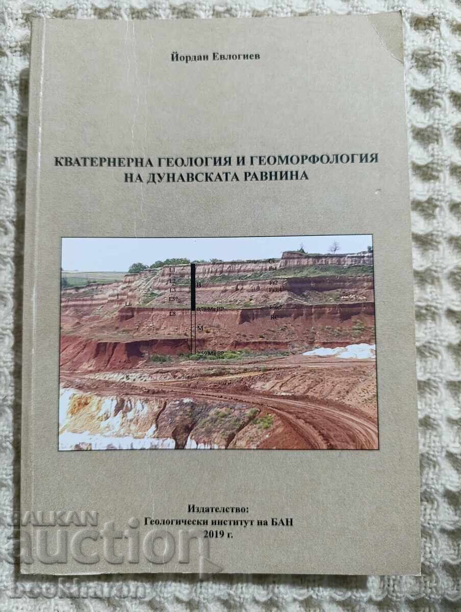 Quaternary Geology and Geomorphology of the Danubian Plain Quaternary Geology and Geomorphology of the Danubian Plain