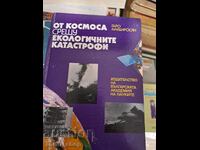 De la spațiu, văd dezastrele ecologice Garo Mardirosian