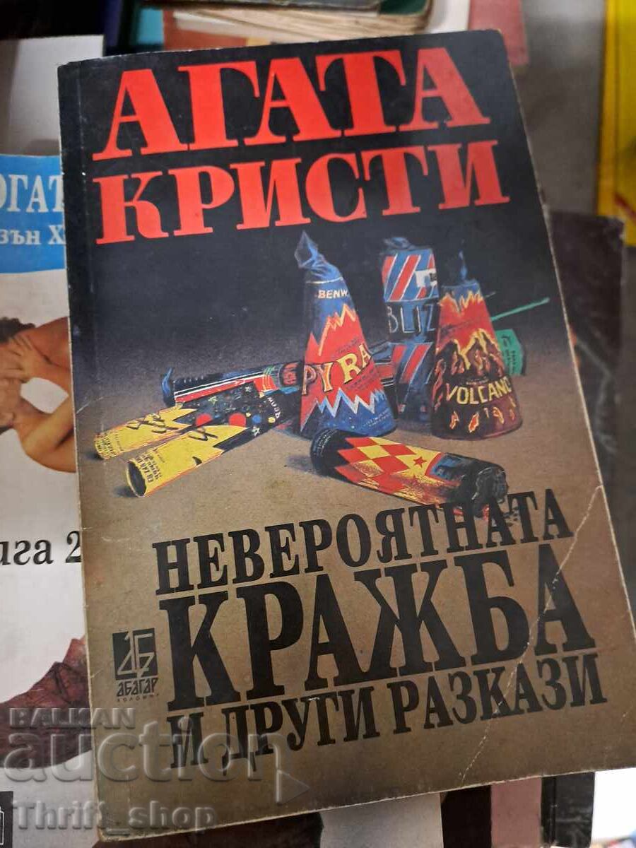 Incredibila jaf și alte povestiri Agatha Christie