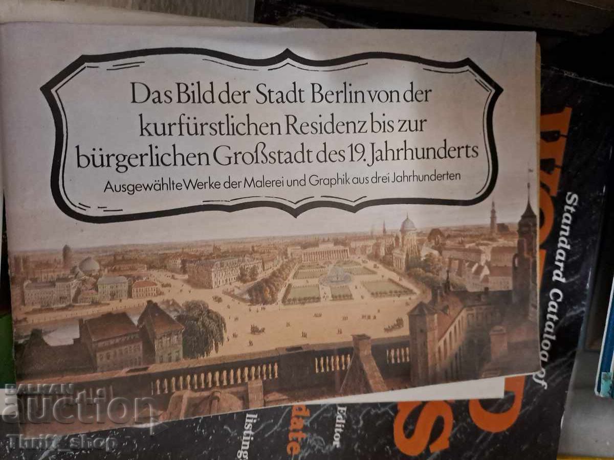 Imaginea orașului Berlin de la reședința electorală până la