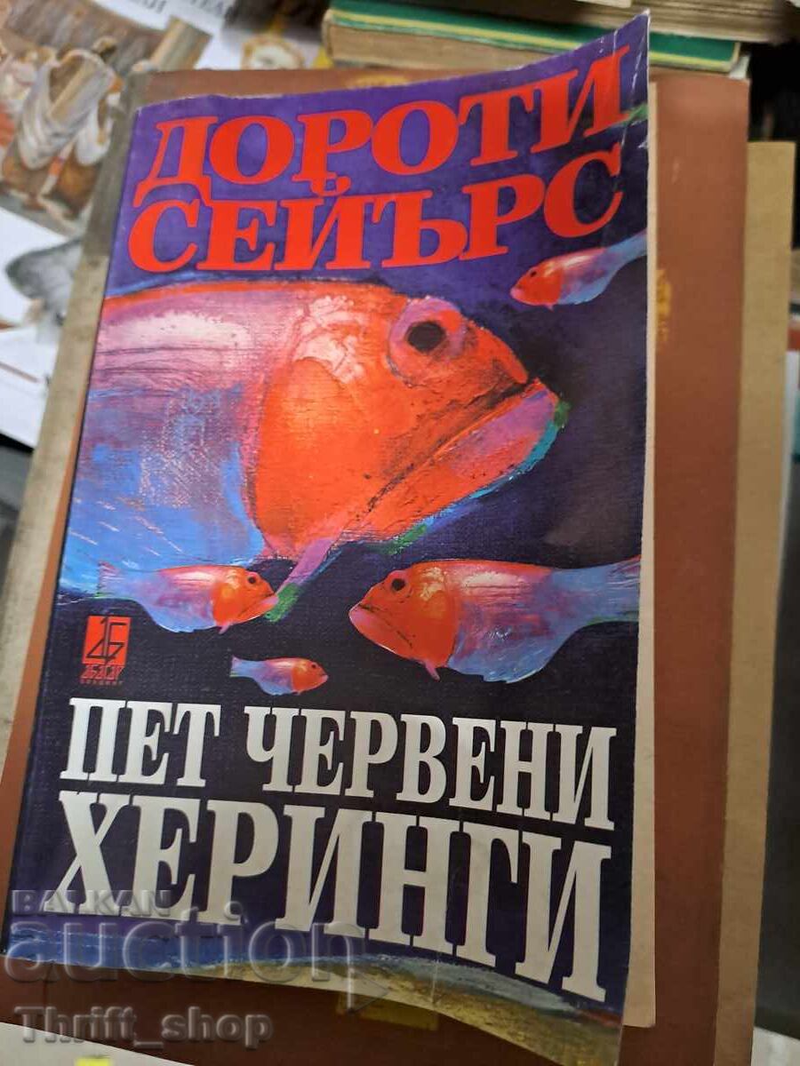 Cinci heringi roșii de Dorothy Sayers Cinci heringi roșii de Dorothy Sayers