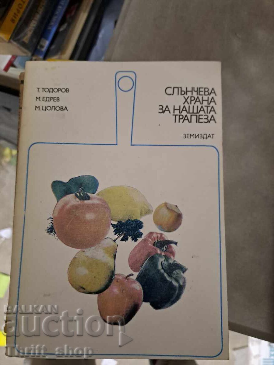 Mâncare însorită pentru masa noastră