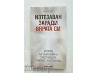 Tortured for his faith - Haralan Popov 2013.