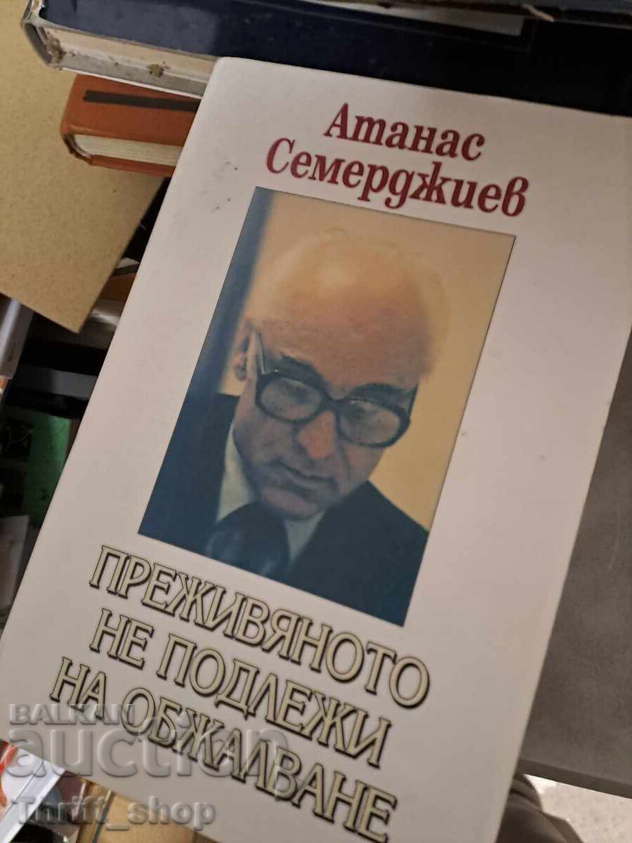 Ceea ce a fost experimentat nu este supus recursului Atanas Semerdzhiev