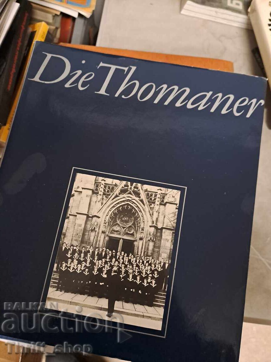 Die Thomaner Die Thomaner