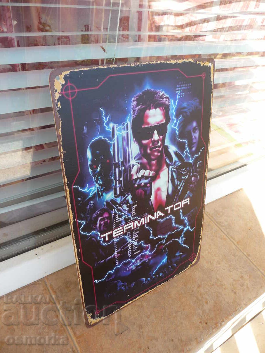 Metal sign film Terminator Arnold Schwarzenegger action fantasy with price 18.00 BGN | € 9.20