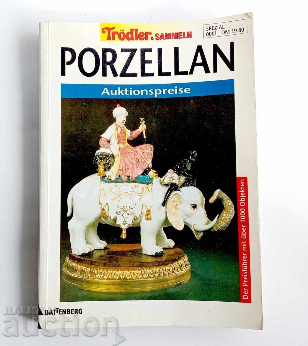 Порцелан. Цени на аукциони . Ценоразпис с над 1000... | Книг Порцелан. Цени на аукциони . Ценоразпис с над 1000... | Книг