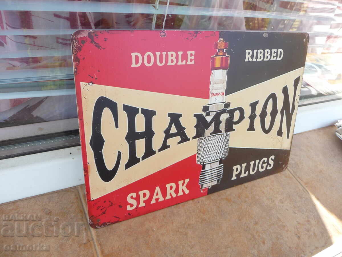 Metal sign Champion spark plug starter spark start with price 18.00 BGN | € 9.20 Metal sign Champion spark plug starter spark start with price 18.00 BGN | € 9.20