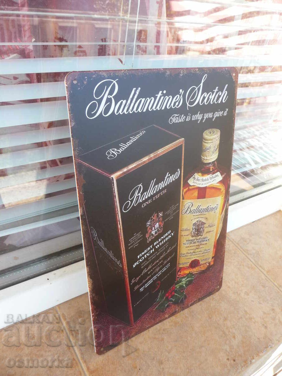 Placă metalică whisky Ballantine's Scotch scoțian reclamă cu preț 18.00 BGN | € 9.20 Placă metalică whisky Ballantine's Scotch scoțian reclamă cu preț 18.00 BGN | € 9.20