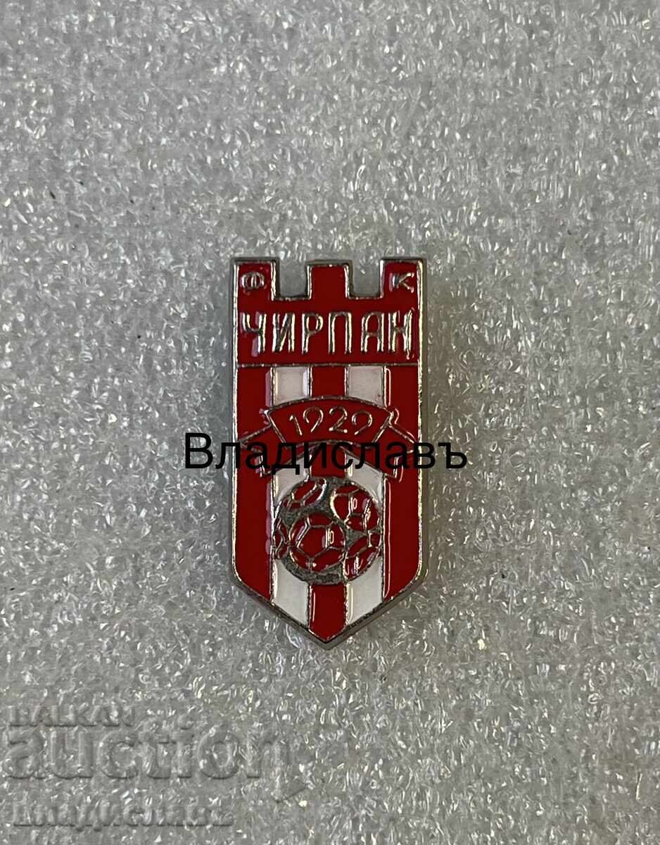 стара футболна значка ФК ЧИРПАН стара футболна значка ФК ЧИРПАН