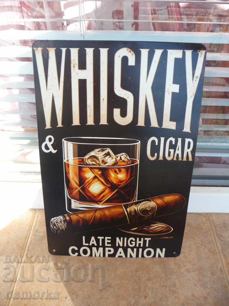 Metal sign whiskey cigars cutter ice quality aged