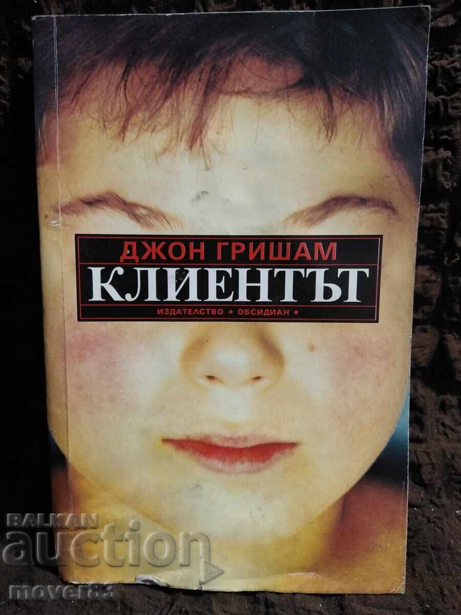 Clientul. John Grisham Clientul. John Grisham
