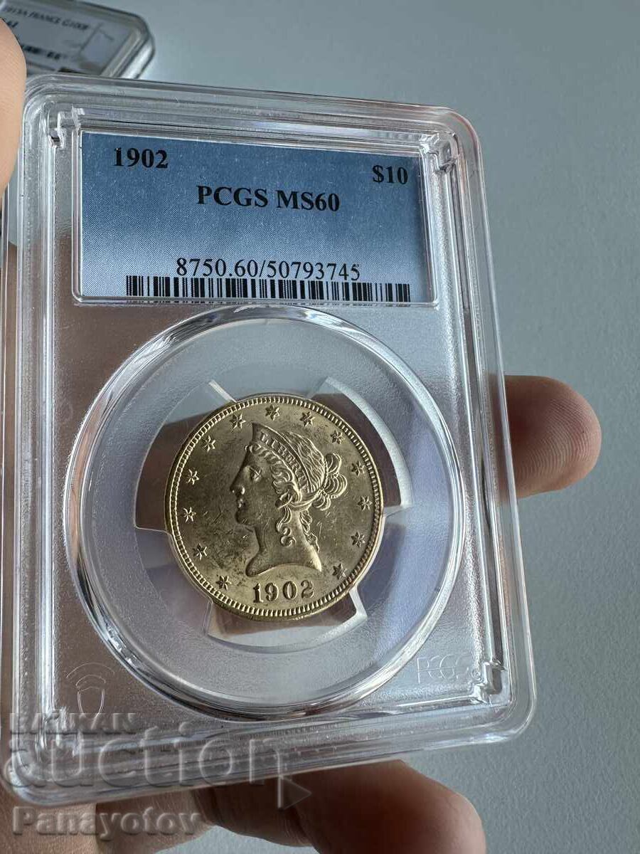 Delivery of 10 Dollar Liberty Head MS 60 NGC PCGS Gold US Gold Coin