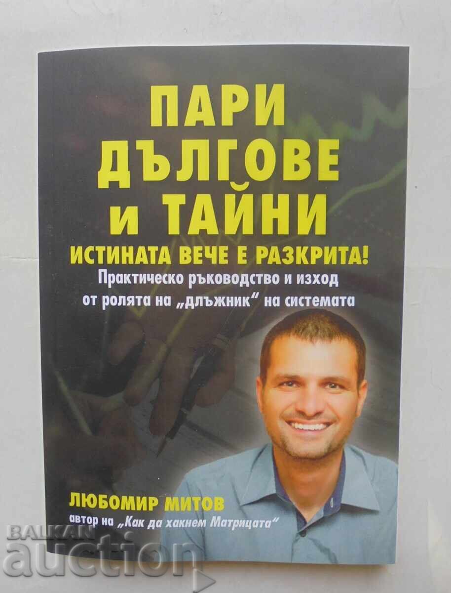 Bani, datorii și secrete - Lyubomir Mitov 2025 g Bani, datorii și secrete - Lyubomir Mitov 2025 g