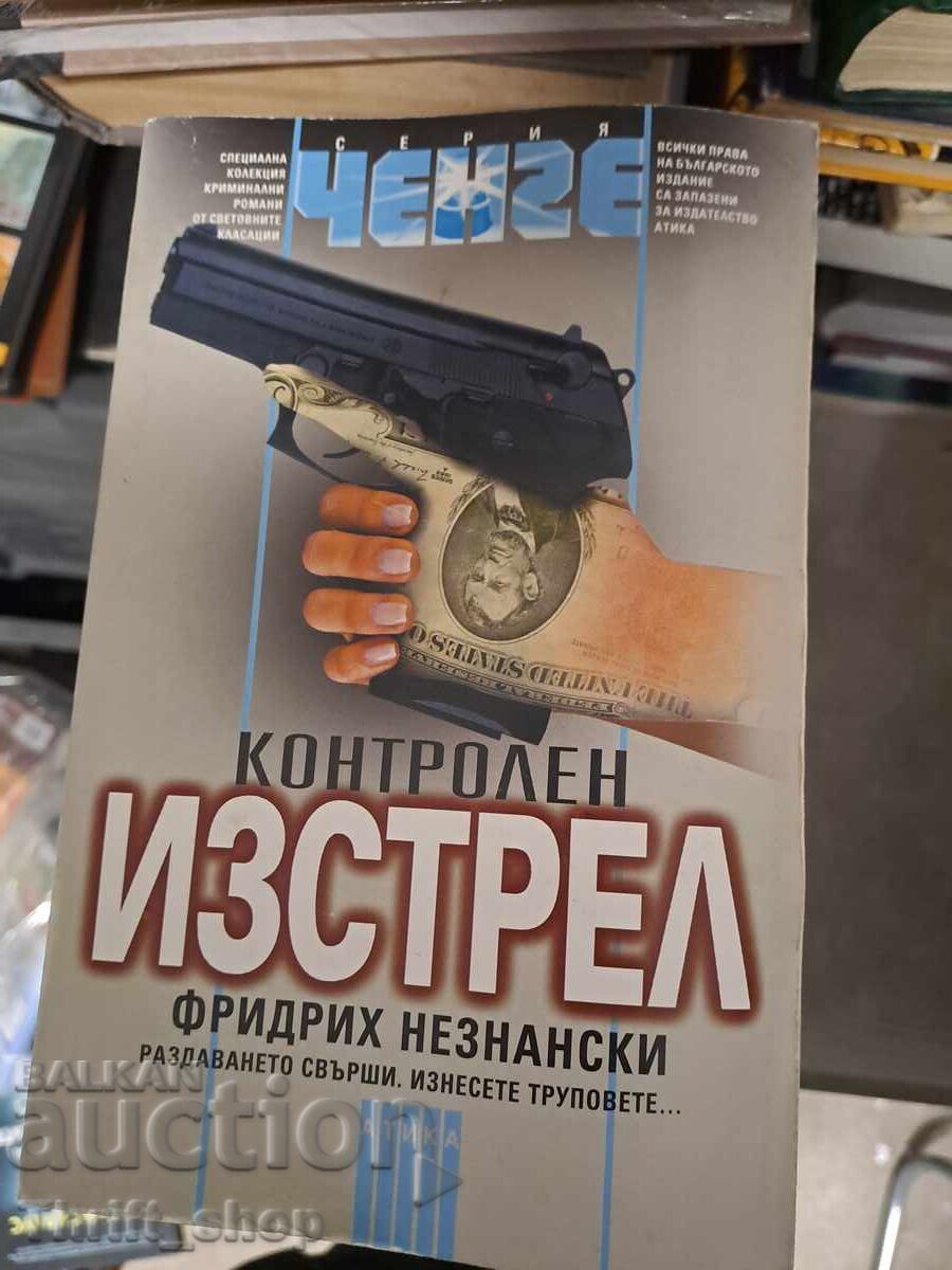 Control Shot Friedrich Neznansky