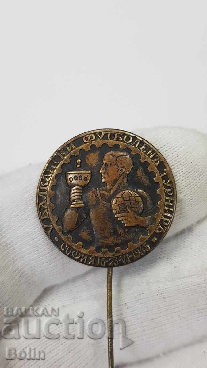 Foarte rară insignă regală Turneul Balcanic de Fotbal 1935 Sofia