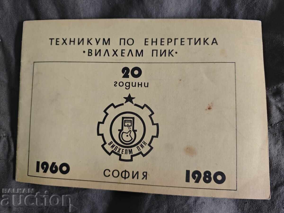 20 years of the Technical School of Energy "Wilhelm Pieck" Sofia 20 years of the Technical School of Energy "Wilhelm Pieck" Sofia