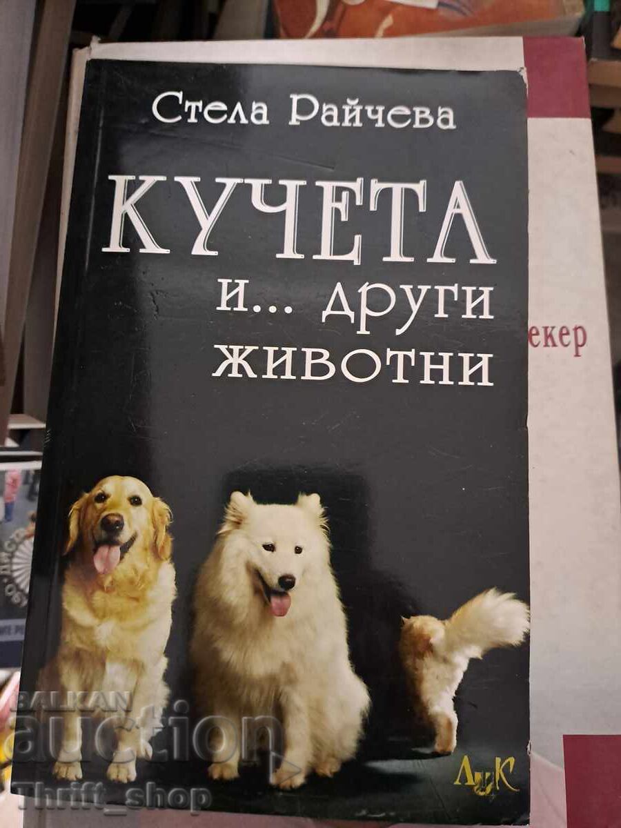 Dogs and other animals Stela Raycheva Dogs and other animals Stela Raycheva