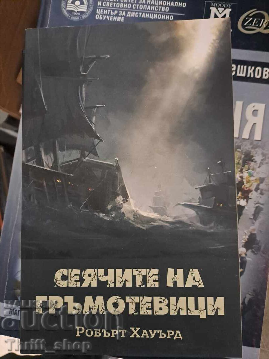 Semănătorii de tunete de Robert E. Howard Semănătorii de tunete de Robert E. Howard