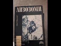 Лизозоми Структура, функция и патология Лука П. Кръстев