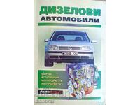 Diesel cars, Purchase, operation, diagnostics