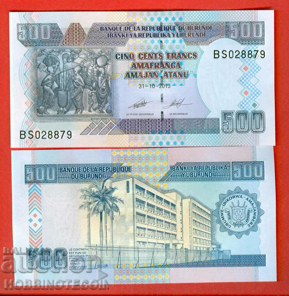 BURUNDI BURUNDI 500 Franc emisiune 2013 NOU UNC