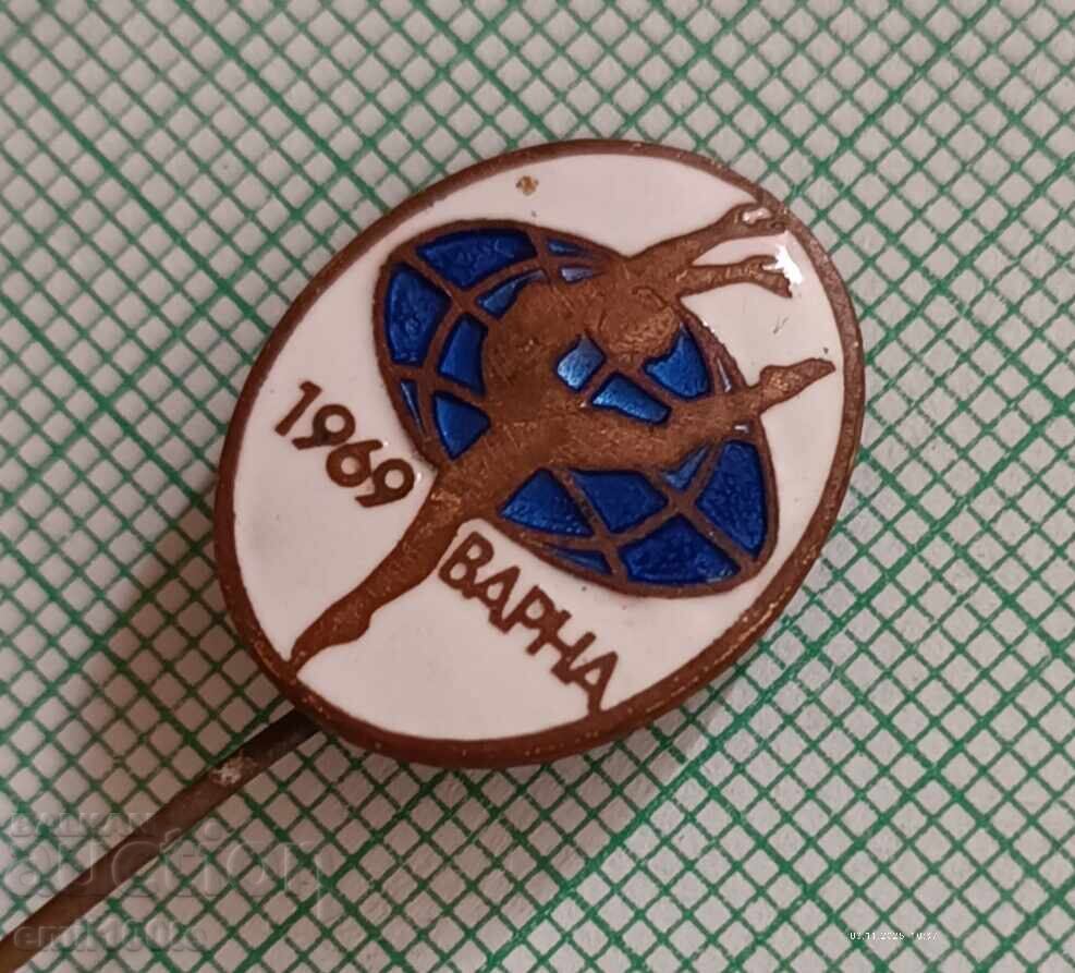 Znachka - Svetovno pŭrvenstvo po khudozhestvena gimnastika Βάρνα 69 με τιμή 5.00 BGN | € 2.56