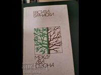 Between two seasons Evstati Burnaski